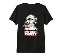 Spettrale ma la Prima Mummia stanca del caffè Maglietta Premium