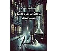 Spettri da un'altra dimensione