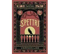 Spettri. Dark tales. La serie gotica della British Library