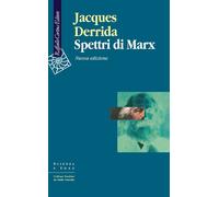 SPETTRI DI MARX - DERRIDA JACQUES - Cortina Raffaello