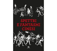 Spettri e fantasmi cinesi