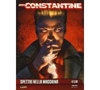 Spettri nella macchina. John Constantine. Vol. 2