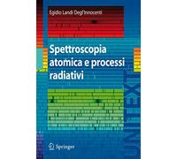 Spettroscopia atomica e processi radiativi