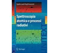 Spettroscopia atomica e processi radiativi