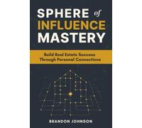 Sphere of Influence Mastery Unlock the Power of Persona - brossura...