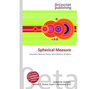 Spherical Measure: Geometric Measure Theory, Borel Measure, N-sphere