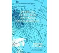 [(Spherical Near-Field Antenna Measurements)] [Edited by J. E. Hansen ] published on (July, 1988)