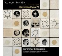 Sphincter Ensemble - Harrodian Event # 1