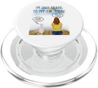 Sphynx Cat I'm Only Talking To My Cat Today Cats Lovers PopSockets PopGrip per MagSafe
