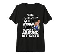 Sphynx Cat The World Does Revolve Around My Cats Maglietta Premium