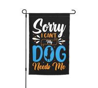 Spiacente, non posso, il mio cane ha bisogno di me per l'esterno, bandiera