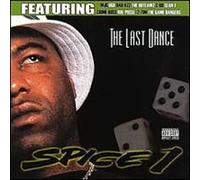 Spice 1 - Last Dance by Spice 1 (2000-05-16)