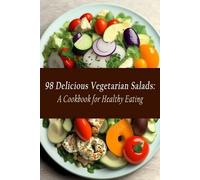 Spice And Everything Nice Hama 98 Delicious Vegetarian Salads (Tascabile)