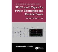 SPICE and LTspice for Power Electronics and Electric Power