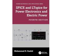 SPICE and LTspice for Power Electronics and Electric Power