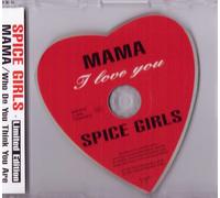 Spice Girls - Mama/Who Do You Think You Are