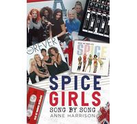 Spice Girls: Song by Song