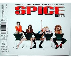 Spice Girls - Who Do You Think You Are/Mama