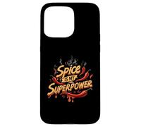 Spice is My Superpower Chili Pepper Lover Hot Foodie Custodia per iPhone 15 Pro Max