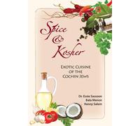 Spice & Kosher - Exotic Cuisine of the Cochin Jews - Menon Bala