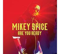 Spice, Mikey - Are You Ready