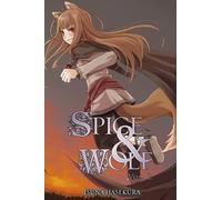 Isuna Hasekura Spice And Wolf: Vol 2 - Novel (Tascabile)