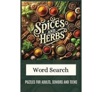 Spices and Herbs Word Search: Puzzles for Adults, Seniors, and Teens