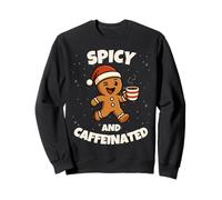 Spicy And Caffeinated Gingerbread Funny Coffee Christmas Felpa