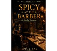 Spicy at the Barber: An Istanbul Encounter - A Slow Burn MM Romance