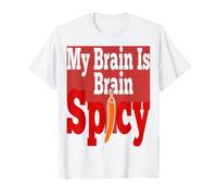 Spicy Brain ADHD Il Mio Cervello è Piccante Maglietta
