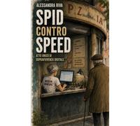 SPID contro SPEED: Atto unico di sopravvivenza digitale