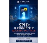 SPID: IL CANONE DELL'ACCESSO DIGITALE: PosteID a pagamento, governance pubblica e rendita regolatoria nel sistema di identità digitale italiano