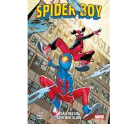 Spider-Boy: Bd. 3: Das neue Spider-Girl