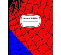 Spider Composition Notebook: Wide Ruled Writing Notebook For Boys And Girls, Teens | 110 Pages | 7.5"x9.25" | Great for School Supplies | High School | Grade School