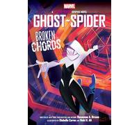 Spider-gwen: Ghost-spider: Broken Chords