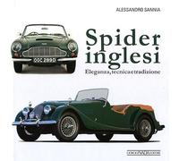 Spider inglesi. Eleganza, tecnica e tradizione