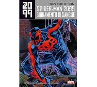 Spider-Man 2099 N° 1 - Giuramento di Sangue - 2099 Collection - Panini Comics - ITALIANO #MYCOMICS