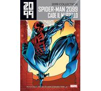 Spider-Man 2099 Vol. 3 - Cade il Martello - 2099 Collection - Panini Comics Ita