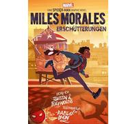 Spider-Man: Miles Morales - Erschütterungen: eine Spider-Man Graphic Novel