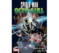 Spider-Man: Octo-Girl, Vol. 2 : Volume 2