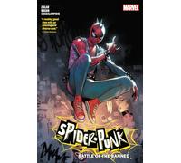 SPIDER-PUNK: BATTLE OF THE BANNED: 1