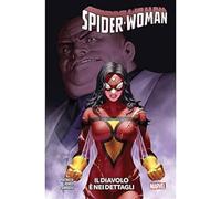 SPIDER-WOMAN VOL.4 - IL DIAVOLO E' NEI DETTAGLI