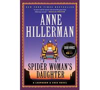 Spider Woman's Daughter: A Leaphorn, Chee & Manuelito Novel: 1