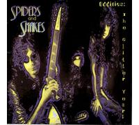 Spiders And Snakes - Oddities:The Glitter Years