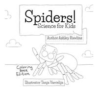 Spiders!: Coloring Book Edition: 2