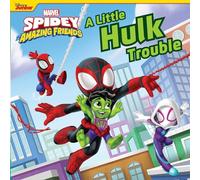 Spidey and His Amazing Friends: A Little Hulk Trouble