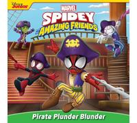 Spidey and His Amazing Friends: Pirate Plunder Blunder