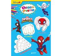 Spidey e i suoi fantastici amici. Unisco i puntini. Ediz. a colori