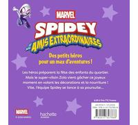 SPIDEY ET SES AMIS EXTRAORDINAIRES - Mission Super Fête - MARVEL