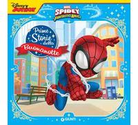 Spidey. Prime storie della buonanotte. Ediz. a colori